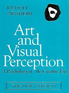 Art and Visual Perception - A Psychology of the Creative Eye