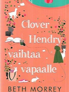 Clover Hendry vaihtaa vapaalle