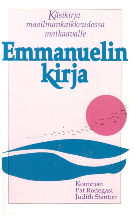 Emmanuelin kirja - Käsikirja maailmankaikkeudessa matkaavalle