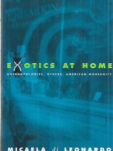 Exotics at Home - Anthropologies, Others, American modernity