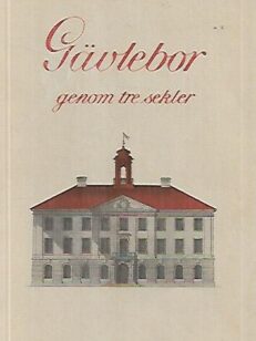 Gävlebor genom tre sekler - Porträttutställning med anledning av stadsfullmäktiges 100-årsjubileum