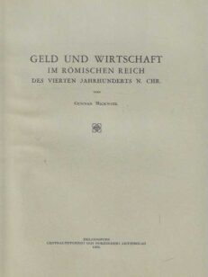 Geld und Wirtschaft im Römischen Reich des vierten jahrhunderts n. chr.