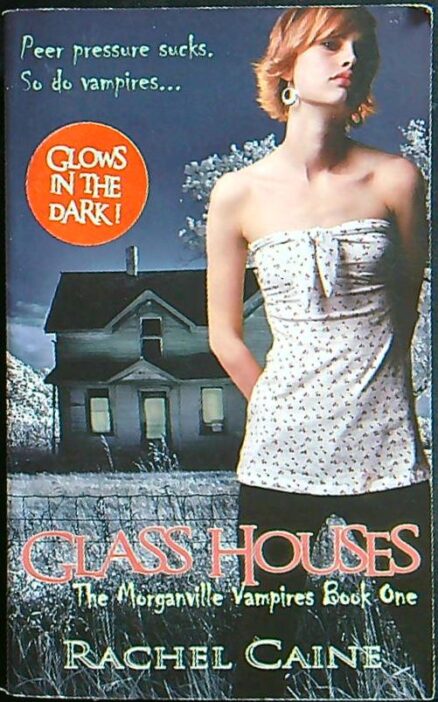 Glass Houses - the Morganville vampires book one