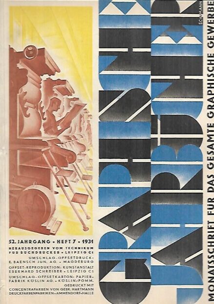 Graphishe Jahrbücher - Monatsschrift für das gesamte Graphische gewerbe - Heft 7 Juli 1931