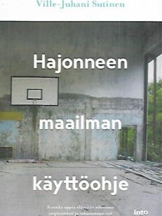 Hajonneen maailman käyttöohje