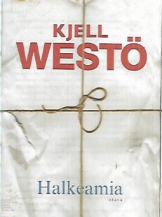 Halkeamia - Valikoituja tekstejä 1986-2011