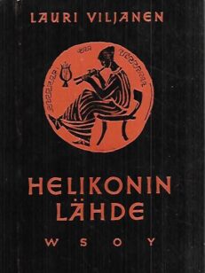 Helikonin lähde - Maailmanlyriikan suomennoksia