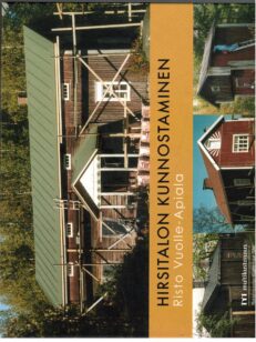 Hirsitalon kunnostaminen