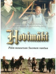 Hovimäki - Päin nousevan Suomen rantaa