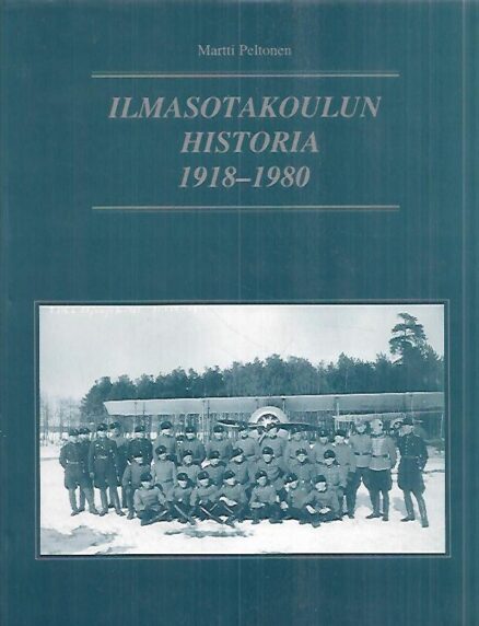 Ilmasotakoulun historia 1918-1980