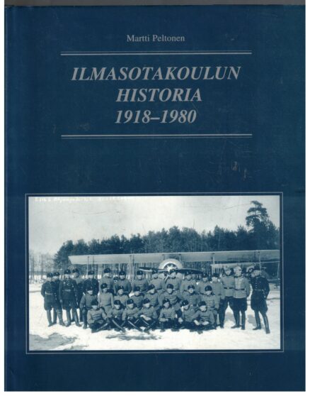 Ilmasotakoulun historia 1918-1980