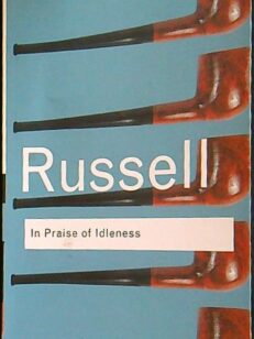 In praise of idleness