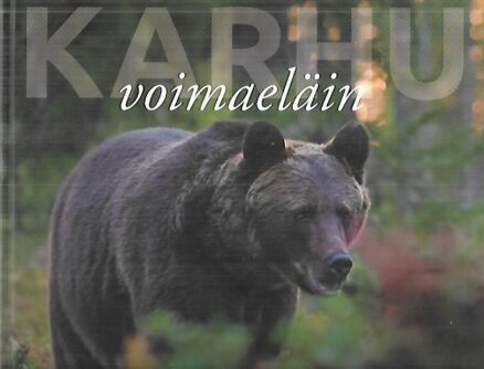 Karhu - Voimaeläin