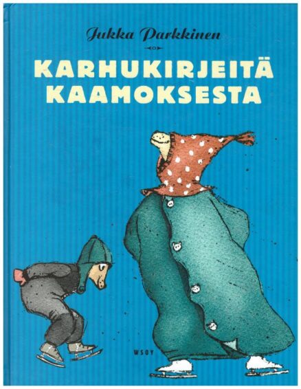 Karhukirjeitä kaamoksesta