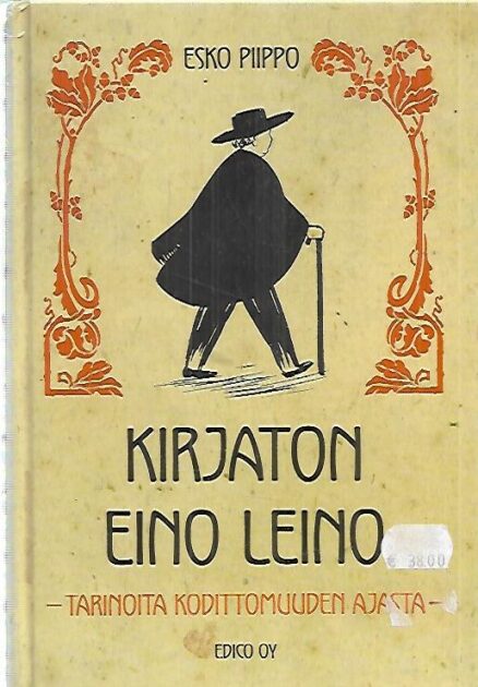 Kirjaton Eino Leino - Tarinoita kodittomuuden ajasta