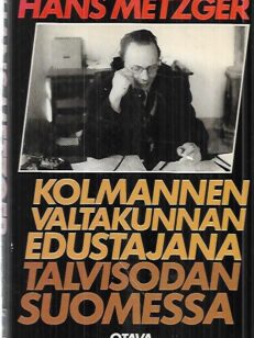 Kolmannen valtakunnan edustajana talvisodan Suomessa