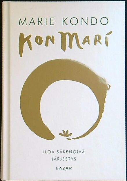 Kon mari - iloa säkenöivä järjestys