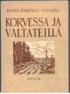 Korvessa ja valtateillä