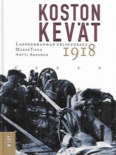 Koston kevät - Lappeenrannan teloitukset 1918