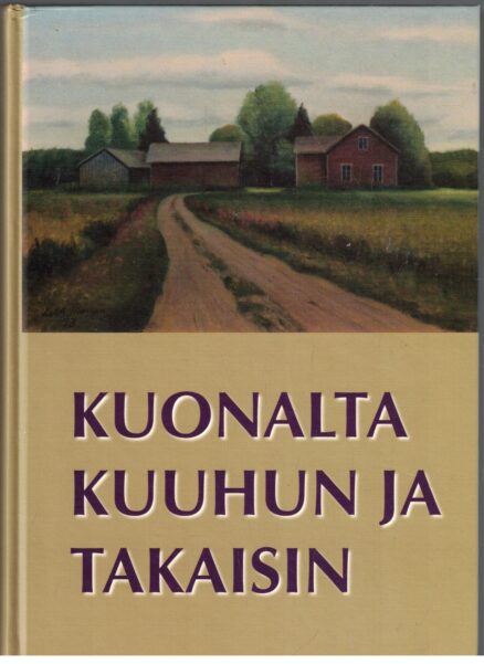 Kuonalta kuuhun ja takaisin (Haapajärvi)