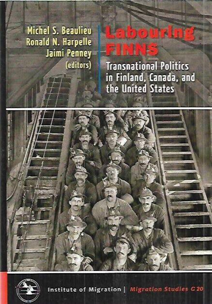 Labouring Finns - Transnational Politics in Finland, Canada and the United States