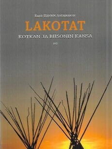 Lakotat - Kotkan ja biisonin kansa