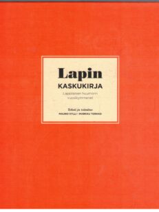 Lapin kaskukirja - Lappilaisen huumorin vuosikymmenet