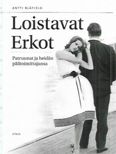 Loistavat Erkot - Patruunat ja heidän päätoimittajansa