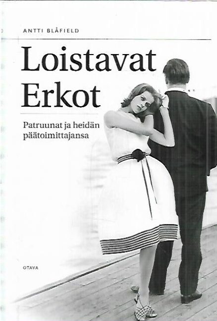 Loistavat Erkot - Patruunat ja heidän päätoimittajansa