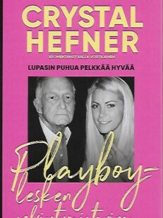 Lupasin puhua pelkkää hyvää - Playboy-lesken selviytymistarina