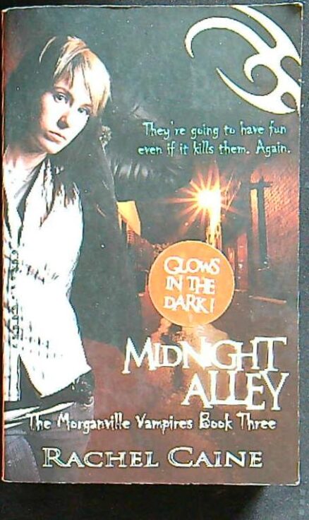 Midnight alley - the Morganville Vampires book Three