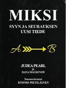 Miksi - Syyn ja seurauksen uusi tiede