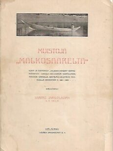 Muistoja "Malkosaarelta"