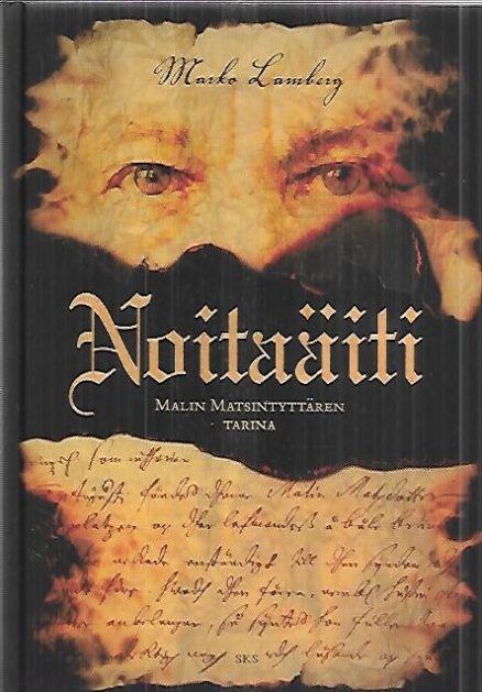 Noitaäiti - Malin Matsintyttären tarina