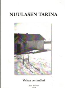 Nuulasen tarina - Velkaa perinnöksi (tekijän signeeraus)