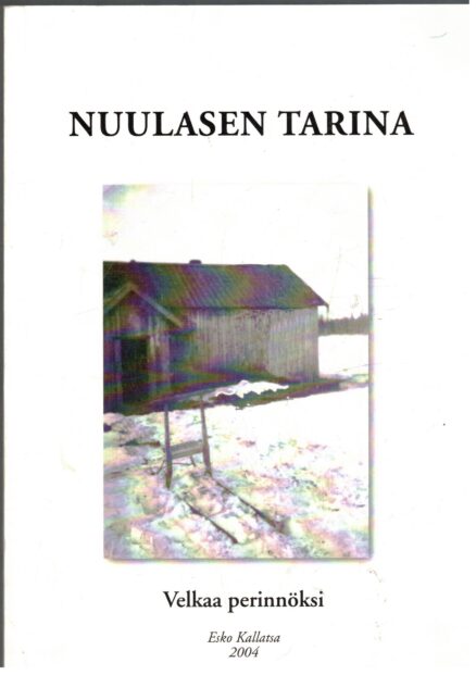 Nuulasen tarina - Velkaa perinnöksi (tekijän signeeraus)