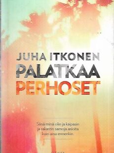 Palatkaa perhoset