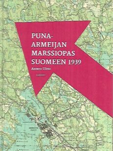 Puna-armeijan marssiopas Suomeen 1939