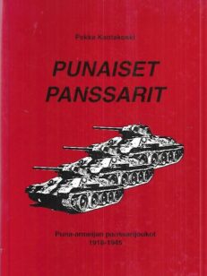 Punaiset panssarit - Puna-armeijan panssarijoukot 1918-1945