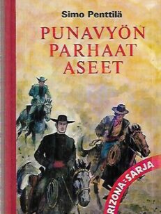 Punavyön parhaat aseet - Punavyön seikkailuja [ Arizona-sarja XVI ]