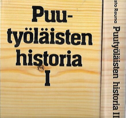 Puutyöläisten historia I-II