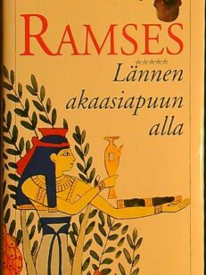 Ramses - Lännen akaasiapuun alla