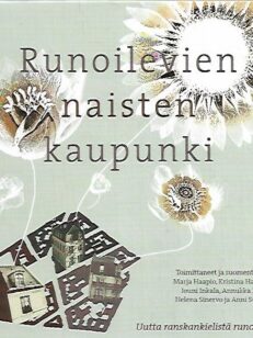 Runoilevien naisten kaupunki - Uutta ranskankielistä runoutta