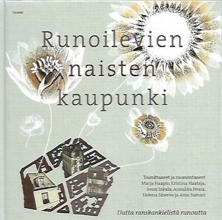 Runoilevien naisten kaupunki - Uutta ranskankielistä runoutta