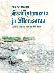 Saaristomerta ja merisotaa Suomen sodassa vuosina 1808-1809