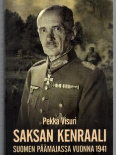 Saksan kenraali Suomen päämajassa vuonna 1941 - Suomalais-saksalainen yhteistyö Waldemar Erfurtin päiväkirjan valossa