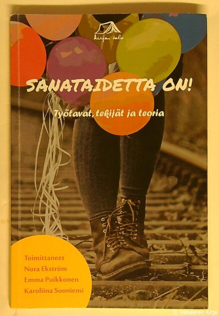 Sanataidetta on! - Työtavat, tekijät, teoria