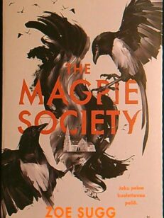 Siivenisku - The Magpie society