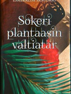 Sokeriplantaasin valtiatar