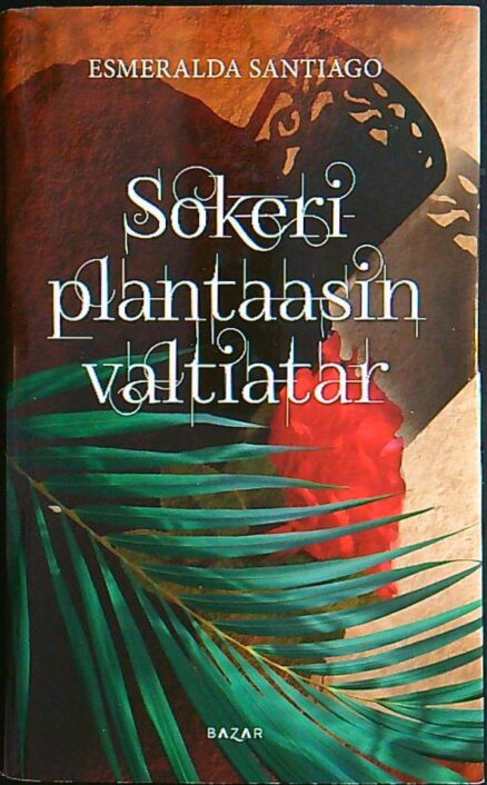 Sokeriplantaasin valtiatar